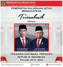 Pemerintah Kalurahan Getas mengucapkan terimakasih Kepada Ir. H. Joko Widodo dan K.H. Ma`ruf Amin Se