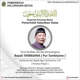 Pemerintah kalurahan Getas Turut Berduka Cita Atas Meninggalnya Bapak Tambiyono  Ayah Dari Bapak Agu